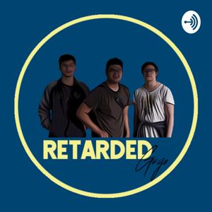 Retarded Guys