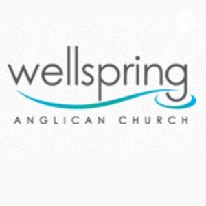 Wellspring Anglican Church Podcast