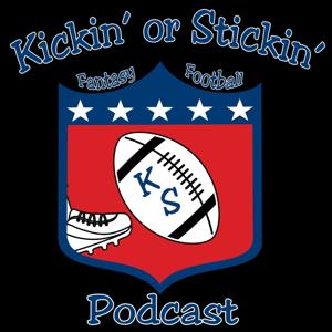 Kickin or Stickin Fantasy Football