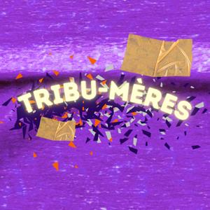 Tribu-Mères