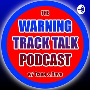 Warning Track Talk: A Phillies Phan's Podcast