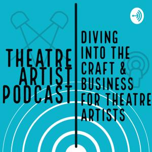 Theatre Artist Podcast