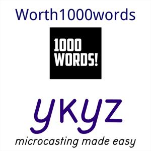Worth1000words microcast