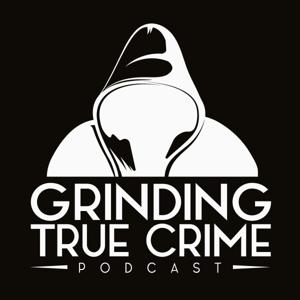 Grinding True Crime by ToddFox, Matty Matt, & Gabby Gab, Bleav