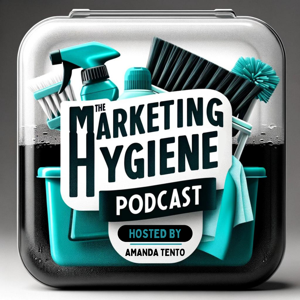 The Marketing Hygiene Podcast