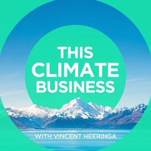 This Climate Business by Podcasts NZ / Vincent Heeringa