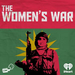 The Women's War by Cool Zone Media and iHeartPodcasts