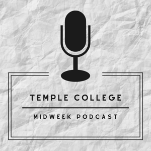 Temple College Midweek Podcast