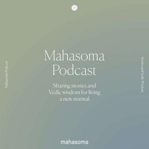 Mahasoma Podcast