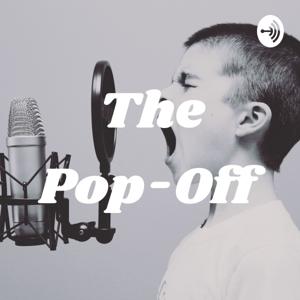The Pop-Off