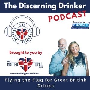 The Discerning Drinker - Brought to you by The British Tipple Club