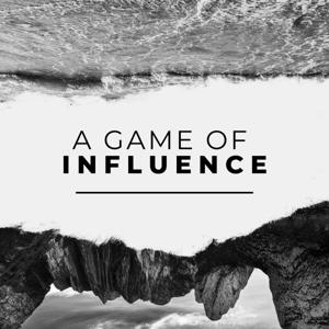 A Game of Influence