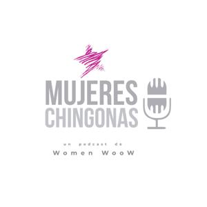 Mujeres Chingonas