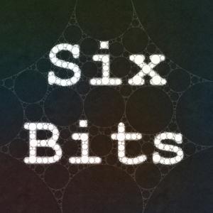 Six Bits