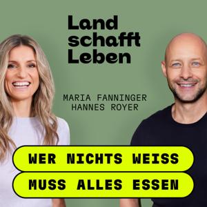 Wer nichts weiß, muss alles essen by Land schafft Leben