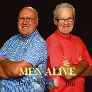 MEN ALIVE: Jim Cunningham & Paul Estabrooks' Podcast