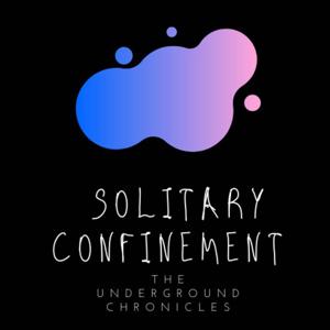 Solitary Confinement