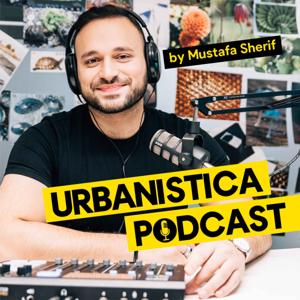 Urbanistica Podcast - Cities for People by Mustafa Sherif