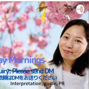 Kazue’s morning podcasts