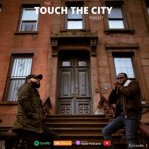 Touch The City Podcast