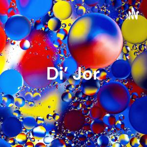 Di’ Jor - The Mind of A 60 Plus Single by Di'ana