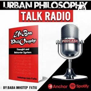 UrBan Philosophy Talk Radio