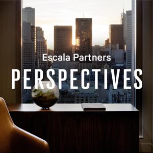 'Perspectives' by Escala Partners