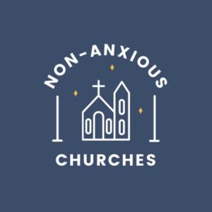 Non-Anxious Churches