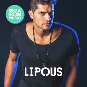 LIPOUS IBIZA HOUSE MUSIC