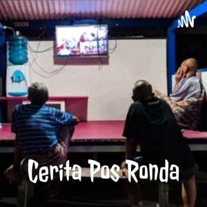 Cerita Pos Ronda