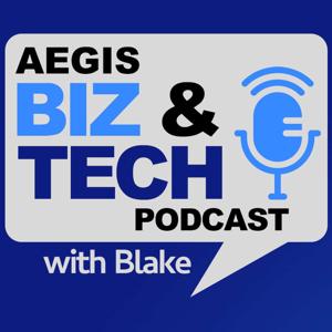 Biz & Tech with Aegis