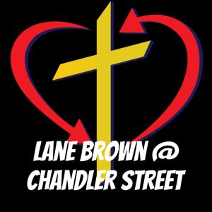 Lane Brown @ Chandler Street