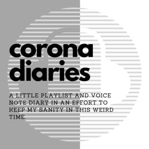 Corona Diaries