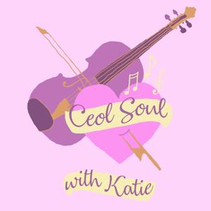 CeolSoul with Katie