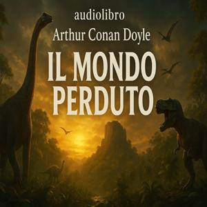Audiolibro Il mondo Perduto - A.C. Doyle