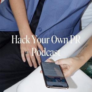 Hack Your Own PR by Odette Barry