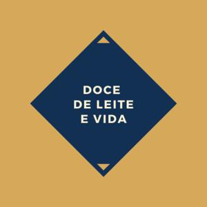 Doce de Leite e Vida