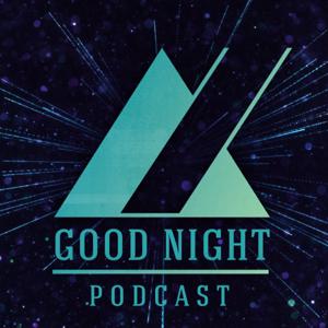 Salt House Good Night Podcast