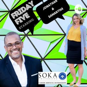 Soka Career Podcast: Friday Five