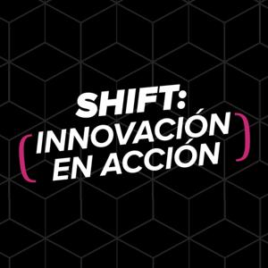 SHIFT: Innovación en Acción