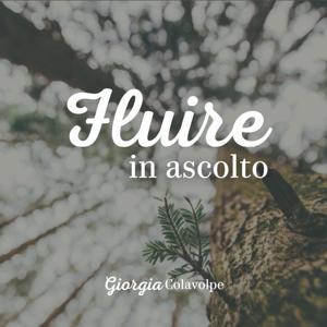 Fluire in Ascolto- Giorgia Colavolpe