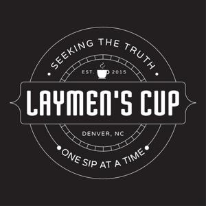Laymen's Cup Podcast