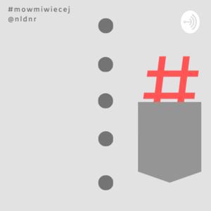 #mowmiwiecej