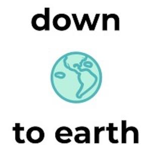 Down to Earth