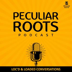 Peculiar Roots Podcast