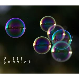 Bubbles