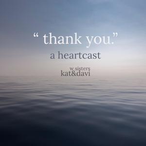 thank you. heartcast