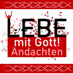 Lebe mit Gott * Andachten