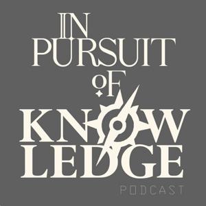 In Pursuit of Knowledge