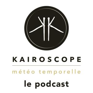 Kairoscope, le podcast du Temps